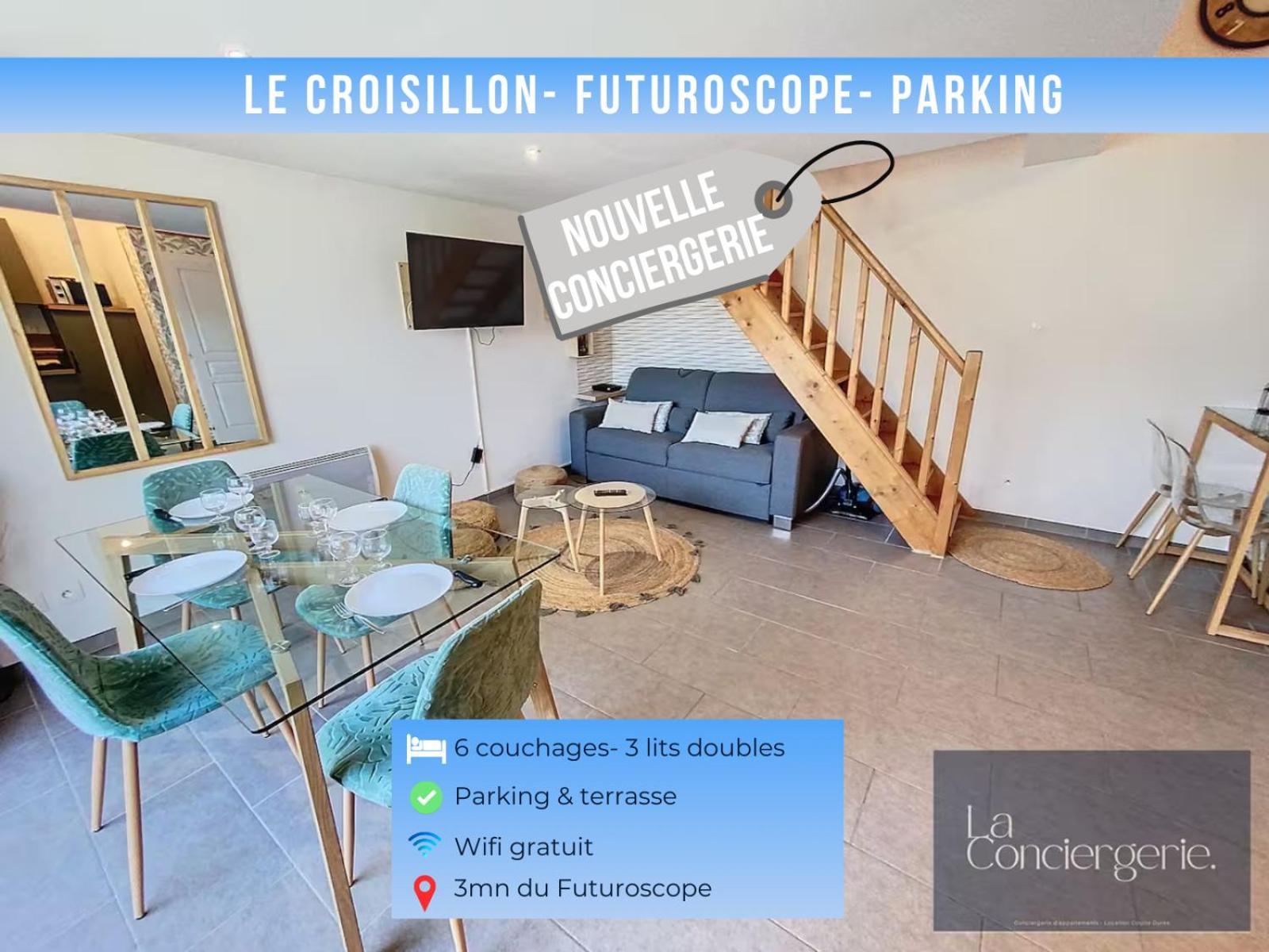 Le Croisillon -Futuroscope-Parking-Laconciergerie Chasseneuil-du-Poitou Dış mekan fotoğraf